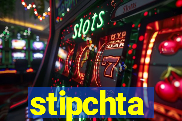 stipchta