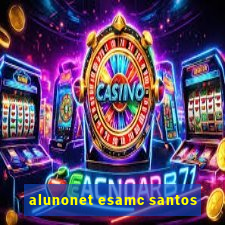 alunonet esamc santos