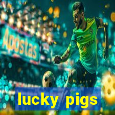 lucky pigs