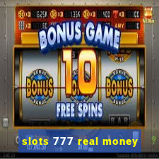 slots 777 real money