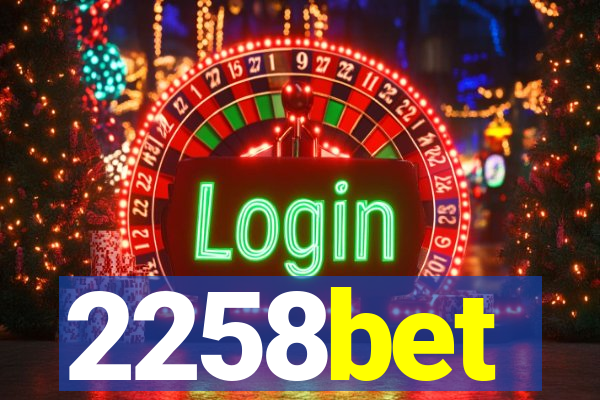 2258bet