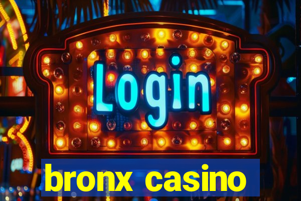 bronx casino