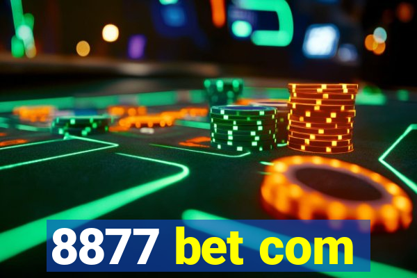 8877 bet com