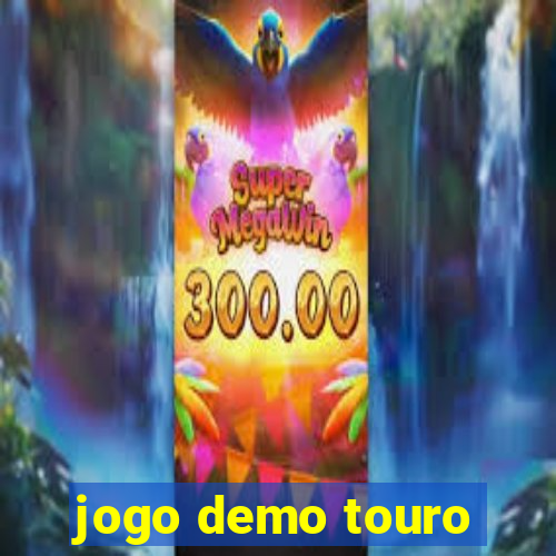 jogo demo touro