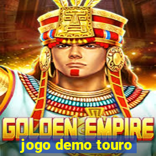 jogo demo touro