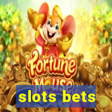 slots bets