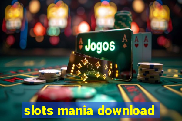 slots mania download