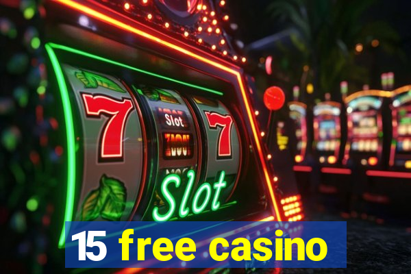 15 free casino