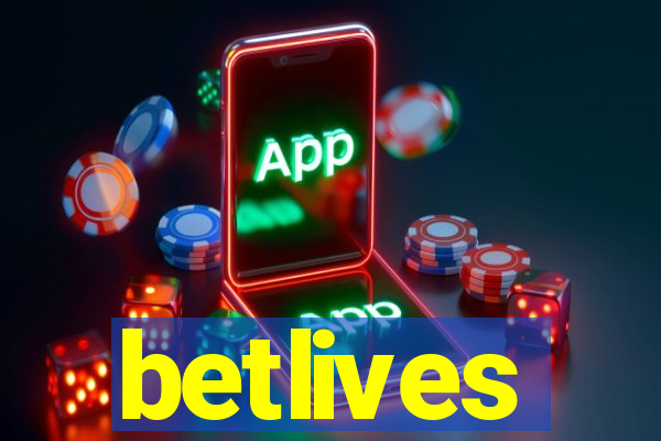 betlives