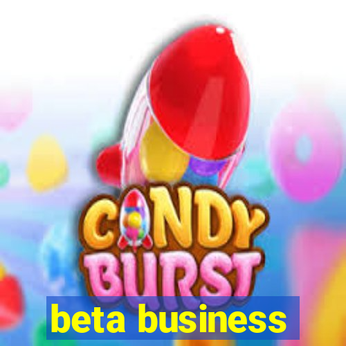 beta business