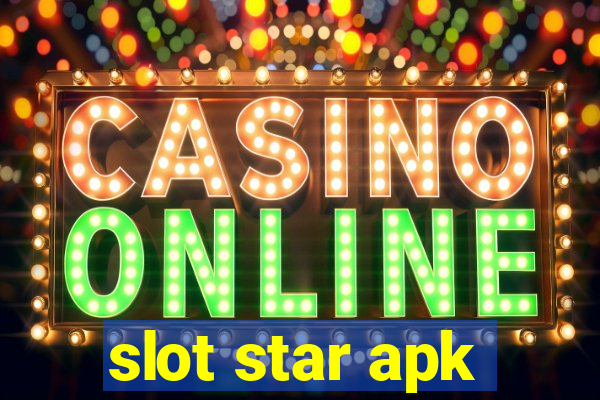 slot star apk