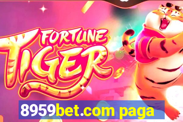 8959bet.com paga