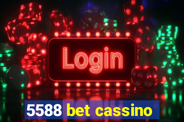 5588 bet cassino