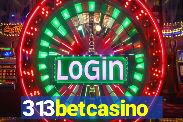 313betcasino