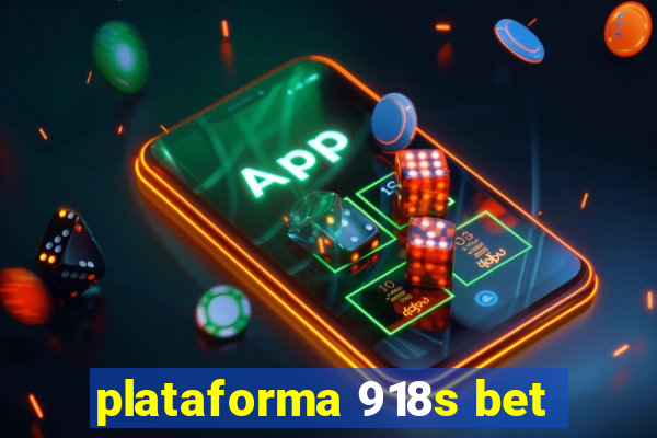 plataforma 918s bet