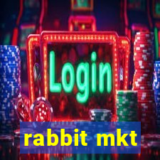 rabbit mkt