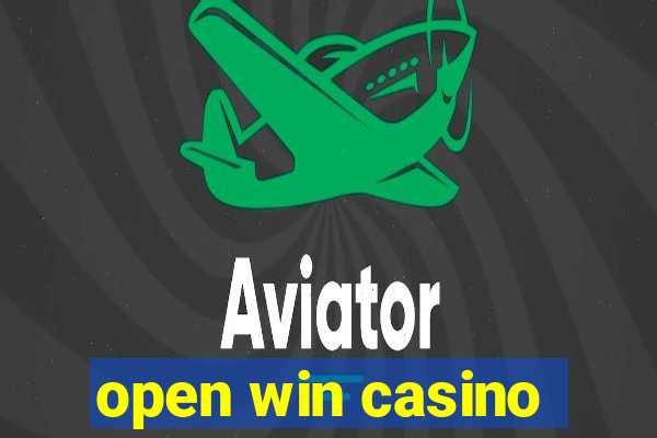 open win casino