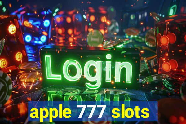 apple 777 slots