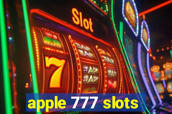 apple 777 slots