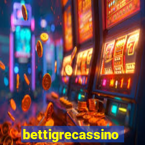 bettigrecassino