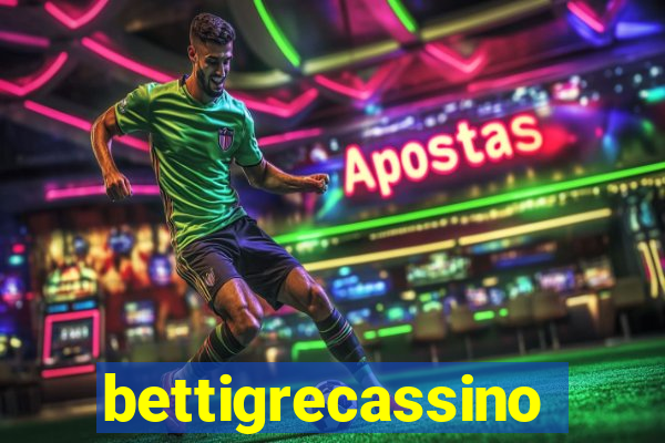 bettigrecassino