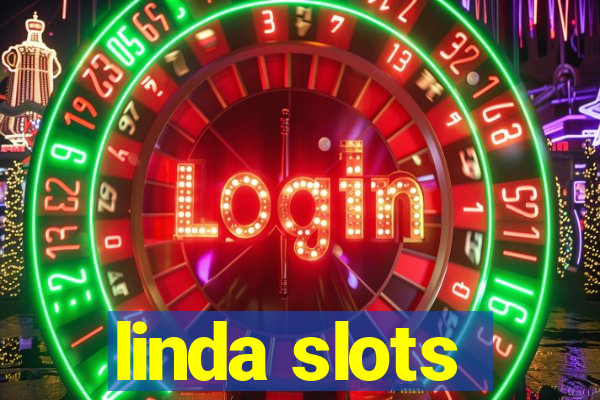 linda slots