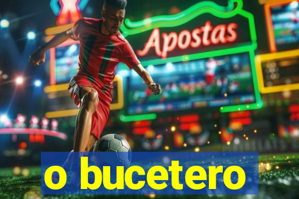 o bucetero