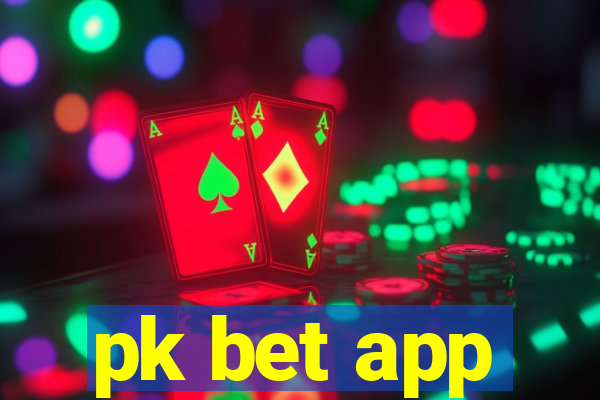 pk bet app