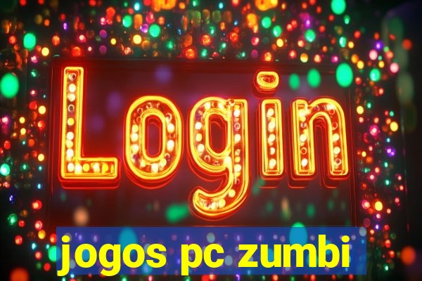 jogos pc zumbi