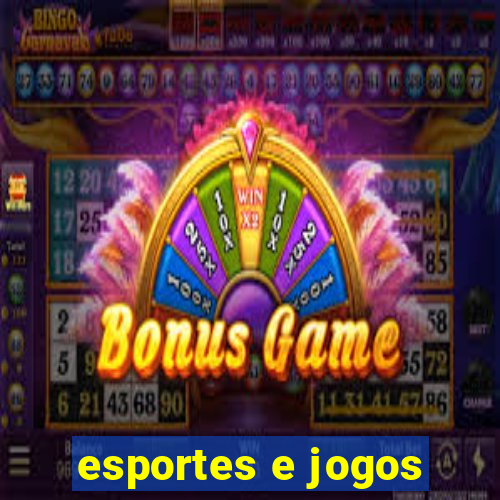 esportes e jogos