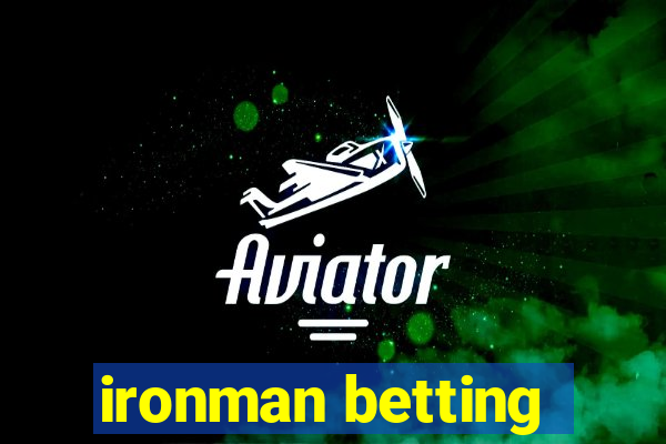 ironman betting