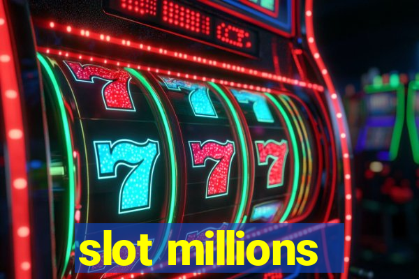 slot millions