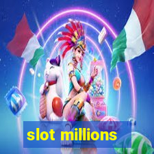 slot millions