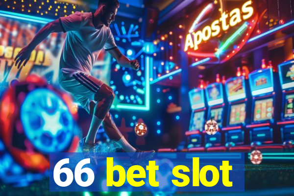 66 bet slot