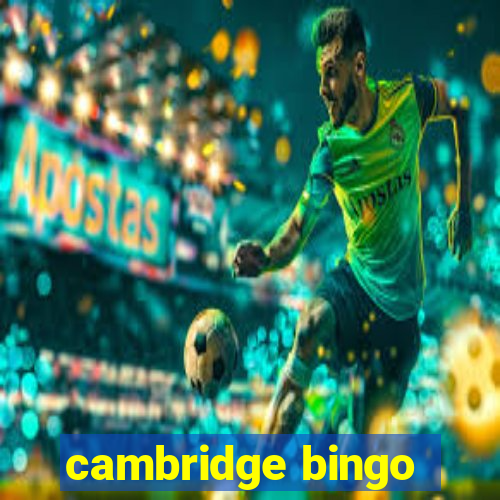 cambridge bingo