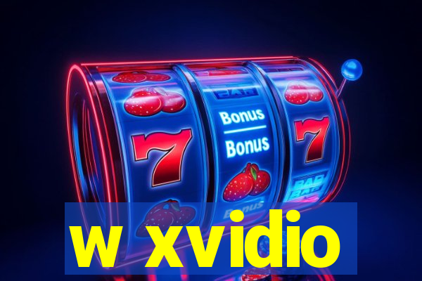 w xvidio