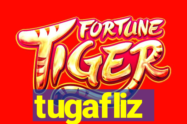 tugafliz