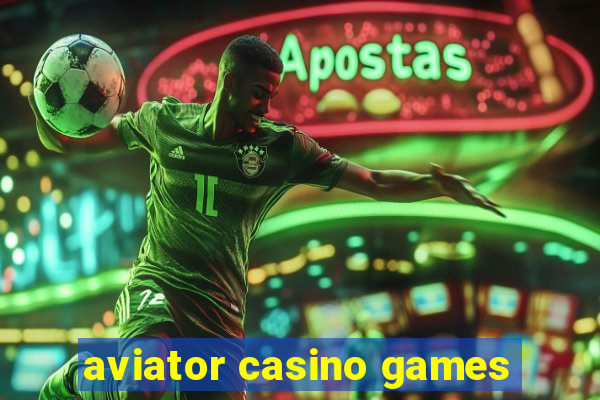 aviator casino games