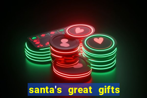 santa's great gifts slot demo