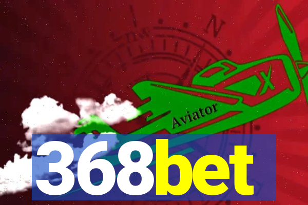 368bet