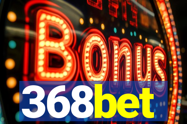 368bet