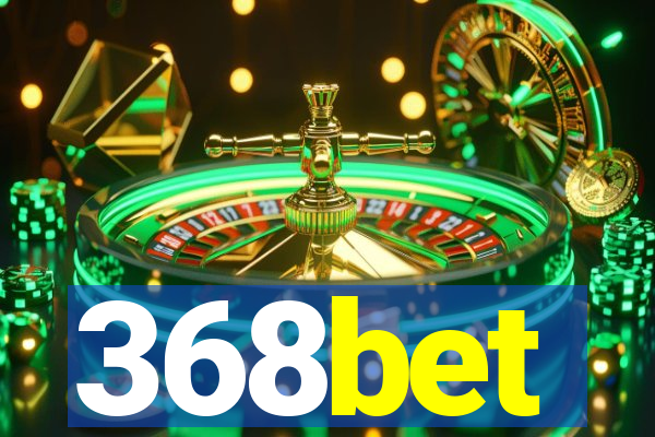 368bet