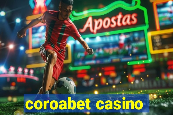 coroabet casino