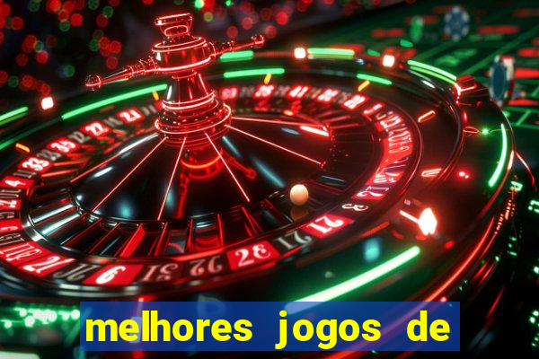 melhores jogos de para android