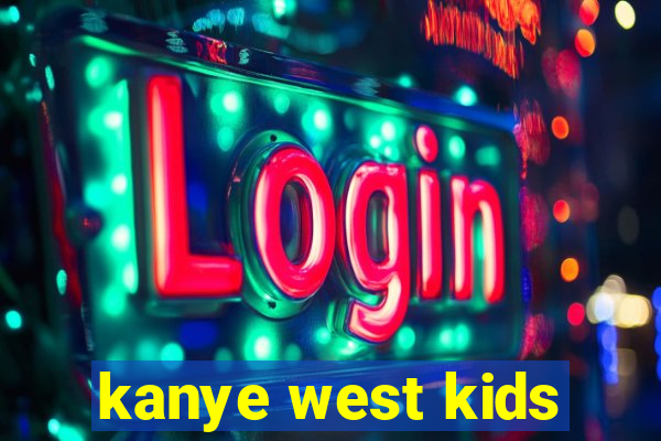 kanye west kids