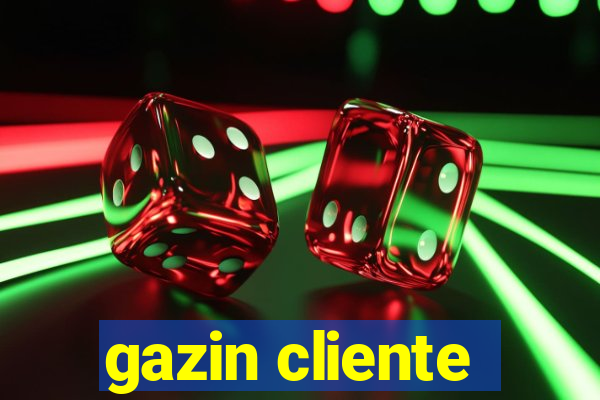 gazin cliente