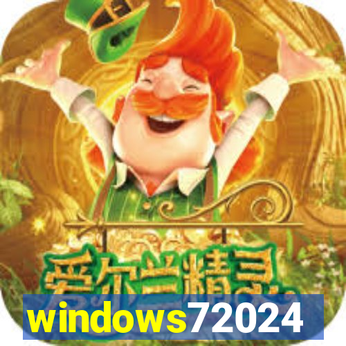 windows72024