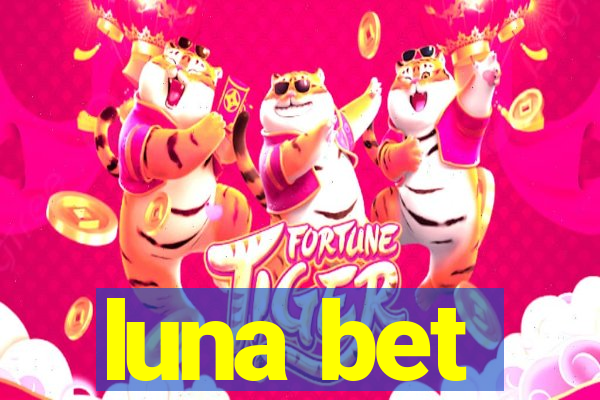 luna bet