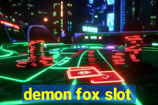 demon fox slot