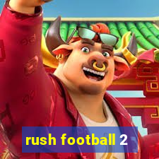 rush football 2